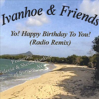 Yo! Happy Birthday to You! [Radio Remix]