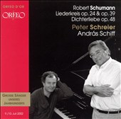 Schumann: Liederkreis, Op. 24 & 39; Dichterliebe, Op. 48