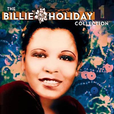 The Billie Holiday Collection, Vol. 1