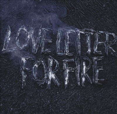Love Letter for Fire