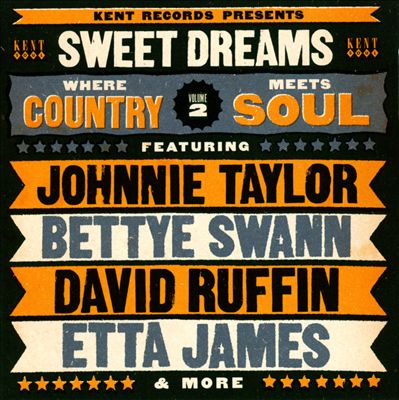 Sweet Dreams: Where Country Meets Soul, Vol. 2