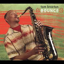 Album herunterladen Tom Braxton - Bounce