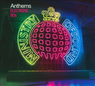 Anthems: Electronic '80s