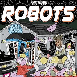 Album herunterladen EarthGang - ROBOTS