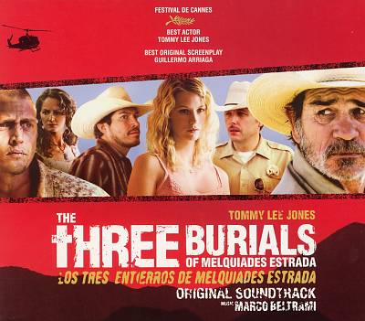 The Three Burials of Melquiades Estrada, film score