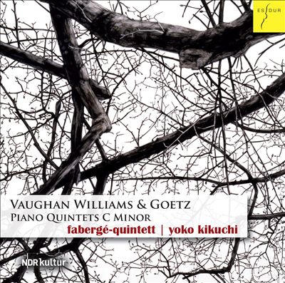 Vaughan Williams & Goetz: Piano Quintets C minor