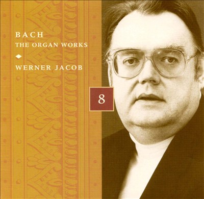 Bach: The Organ Works, Disc 8