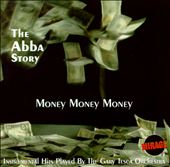 Money Money Money: The ABBA Story