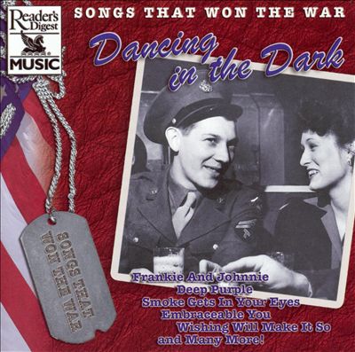 Songs That Won the War: Dancing in the Dark
