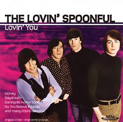 descargar álbum The Lovin' Spoonful - Lovin You