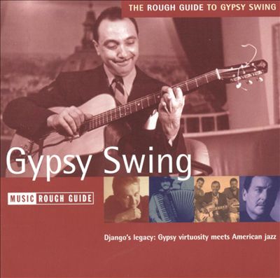 The Rough Guide to Gypsy Swing
