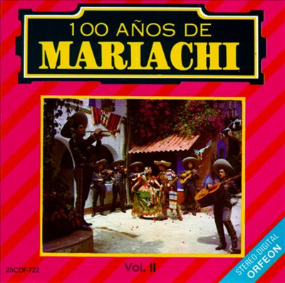 100 Años de Mariachi, Vol. 2