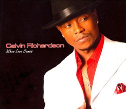 Album herunterladen Calvin Richardson - When Love Comes