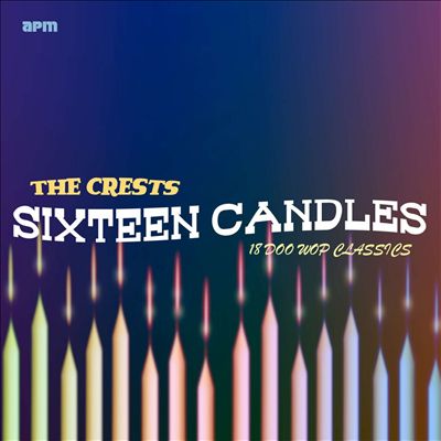 Sixteen Candles: 18 Doo Wop Classics