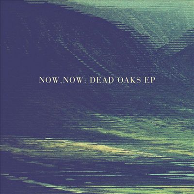 Dead Oaks EP