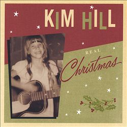 last ned album Kim Hill - Real Christmas