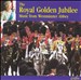 The Royal Golden Jubilee: Music from Westminster Abbey