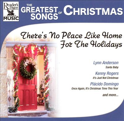 The Greatest Songs of Christmas: No Place Like Home for the Holidays
