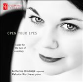 Open Your Eyes: Lieder for the turn of a century