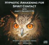 Hypnotic Awakening For Spirit Contact