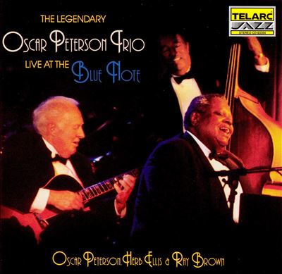 The Legendary Oscar Peterson Trio Live at the Blue Note