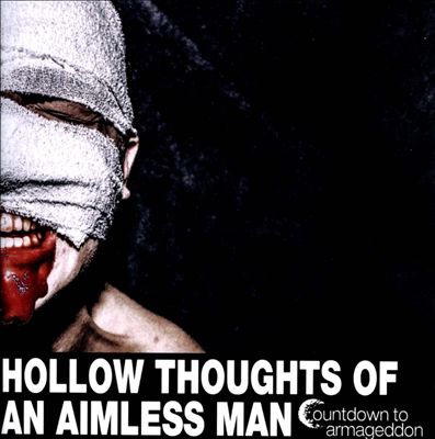 Hollow Thoughts of Aimless Man