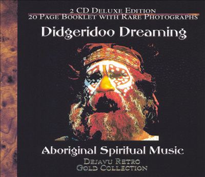 Didgeridoo Dreaming: Gold Collection