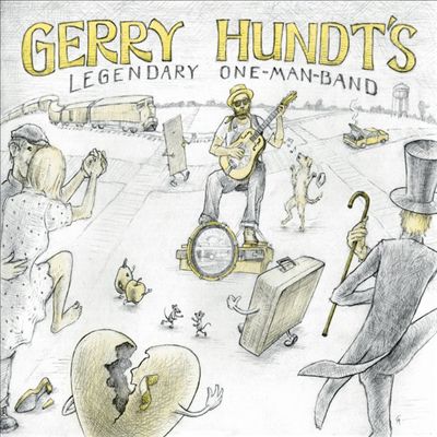 Gerry Hundt's Legendary One-Man-Band