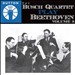 The Busch Quartet Play Beethoven, Vol. 3