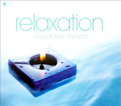 Relaxation: Sounds from the Spa [Universal]