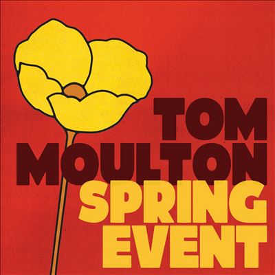 Tom Moulton: Spring Event
