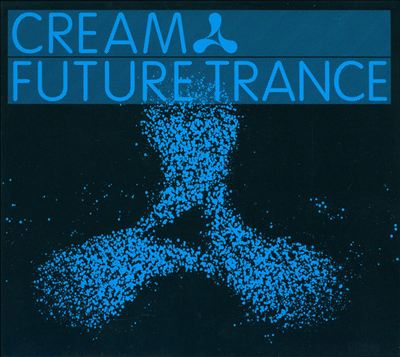 Cream Future Trance