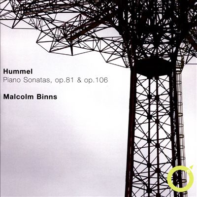 Hummel: Piano Sonatas, Op. 81 & Op. 106