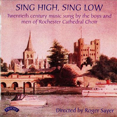Sing High, Sing Low: Twentieth Century Choral Music