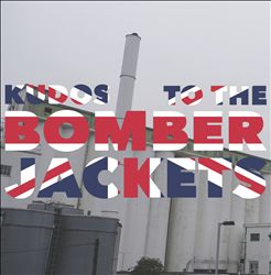 lataa albumi The Bomber Jackets - Kudos To The Bomber Jackets