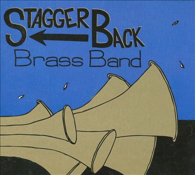 Stagger Back Brass Band