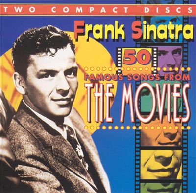 50 Famous Songs From the Movies