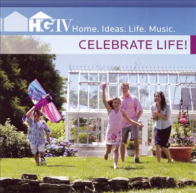 HGTV: Celebrate Life!