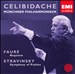 Fauré: Requiem; Stravinsky: Symphony of Psalms