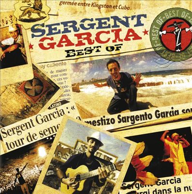 Best of Sergent Garcia