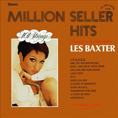 Million Seller Hits: Arranged and Conducted by Les Baxter