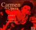 Bizet: Carmen - The Opera