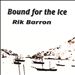 Bound for the Ice