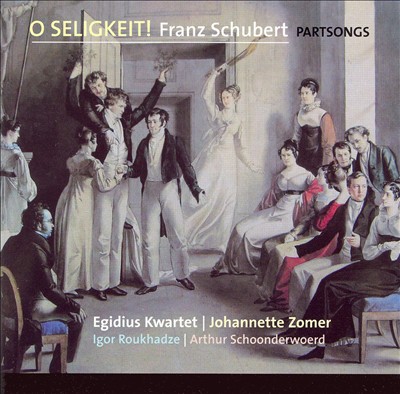 O Seligkeit!: Franz Schubert Partsongs