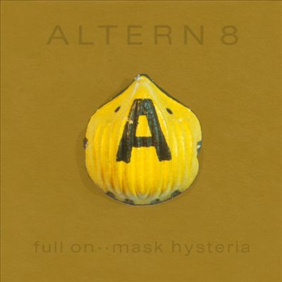 Full On - Mask Hysteria