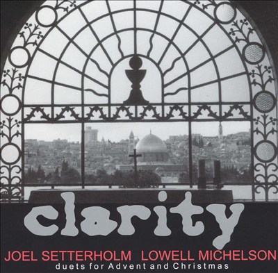 Clarity: Duets for Advent And Christmas