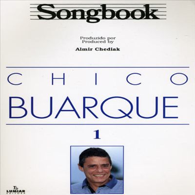 Songbook Chico Barque, Vol. 1