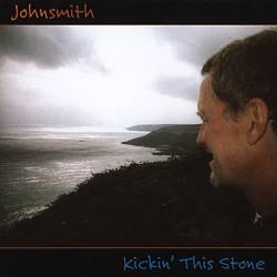 télécharger l'album Johnsmith - Kickin This Stone