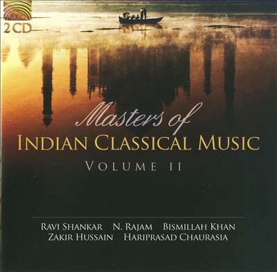 Masters of Indian Classical Music, Vol. 2