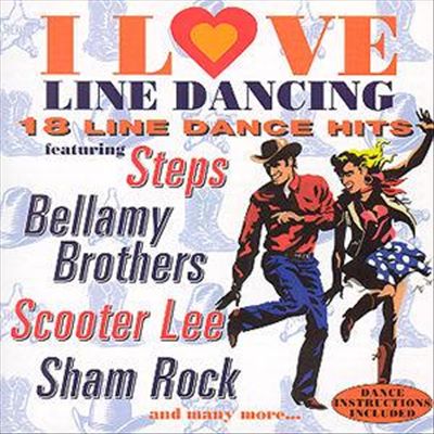 I Love Line Dancing: 18 Line Dance Hits